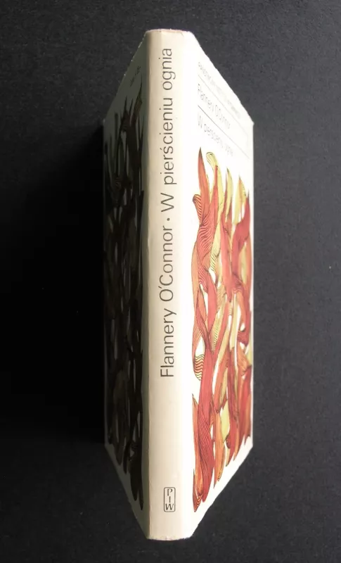 W pierscieniu ognia - Flannery O’Connor, knyga 4