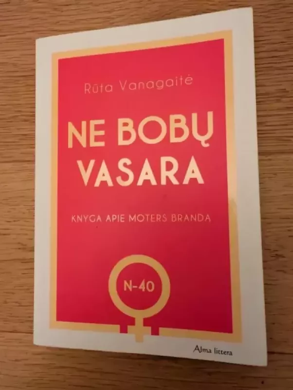 Ne bobų vasara - Vanagaitė Rūta, knyga 2