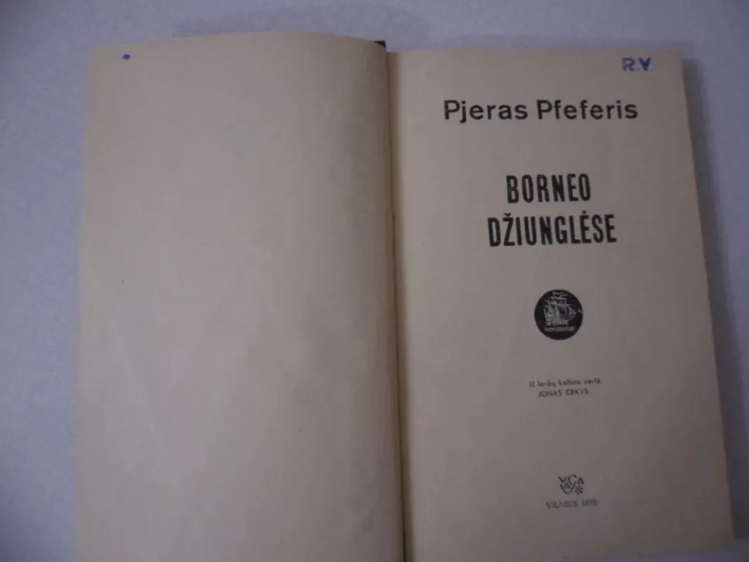 Borneo džiunglėse - Pjeras Pfeferis, knyga 3