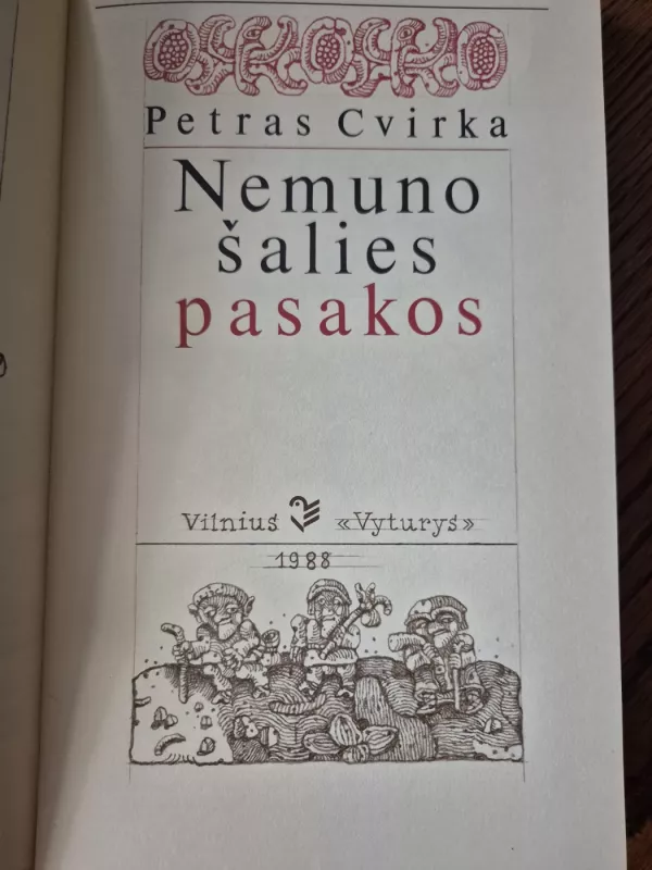Nemuno šalies pasakos - Petras Cvirka, knyga 4