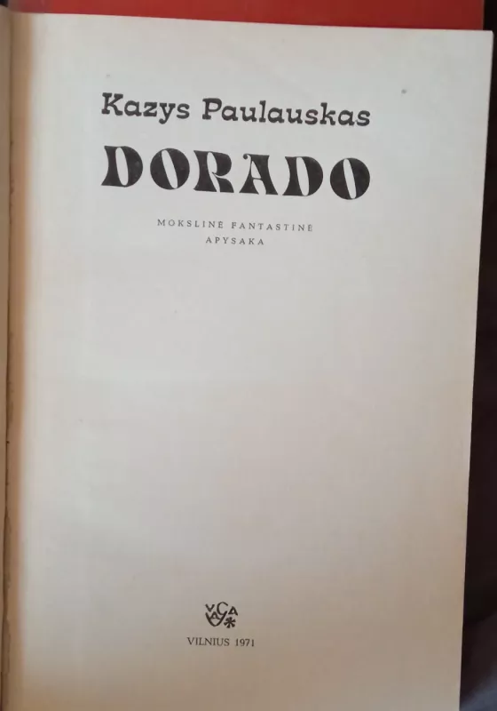 Dorado - Kazys Paulauskas, knyga 3