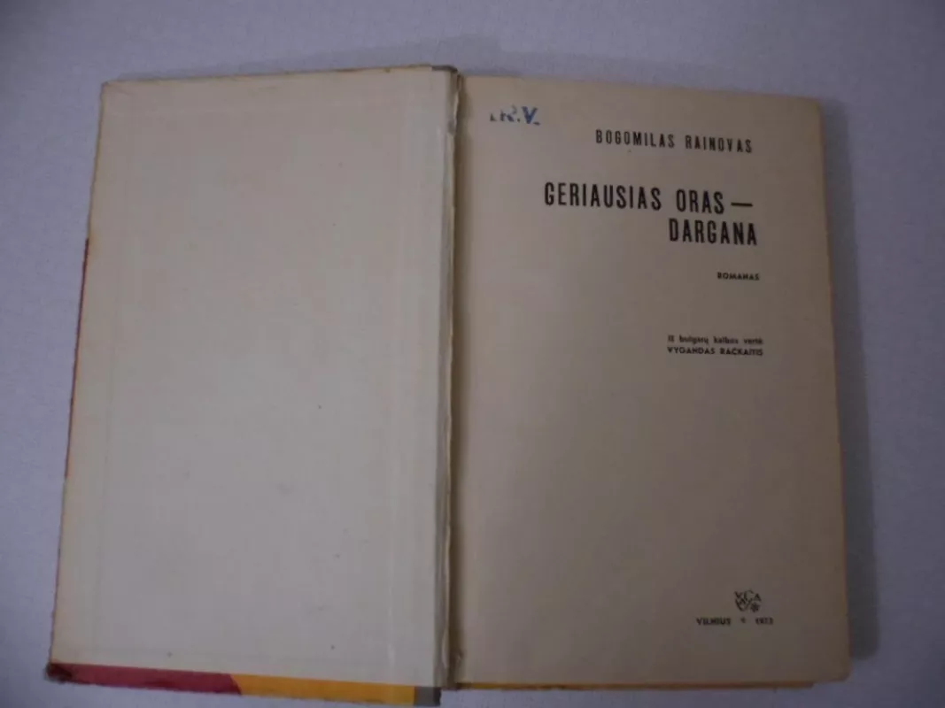 Geriausias oras-dargana - Bogomilas Rainovas, knyga 3