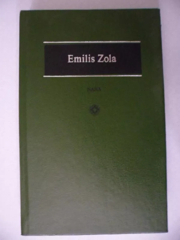 Nana - Emilis Zola, knyga 2