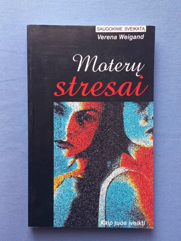 Moterų stresai - Verena Weigand, knyga 2