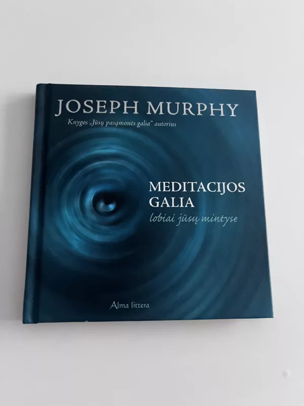 meditacijos galia - Joseph Murphy, knyga 2