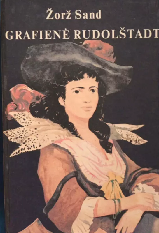 Konsuela I-II dalys; Grafienė Rudolštadt - Žorž Sand, knyga 4