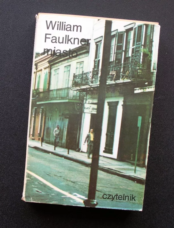 Miasto - William Faulkner, knyga 2