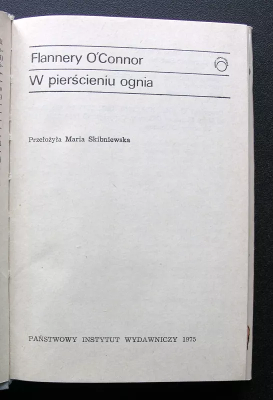 W pierscieniu ognia - Flannery O’Connor, knyga 3