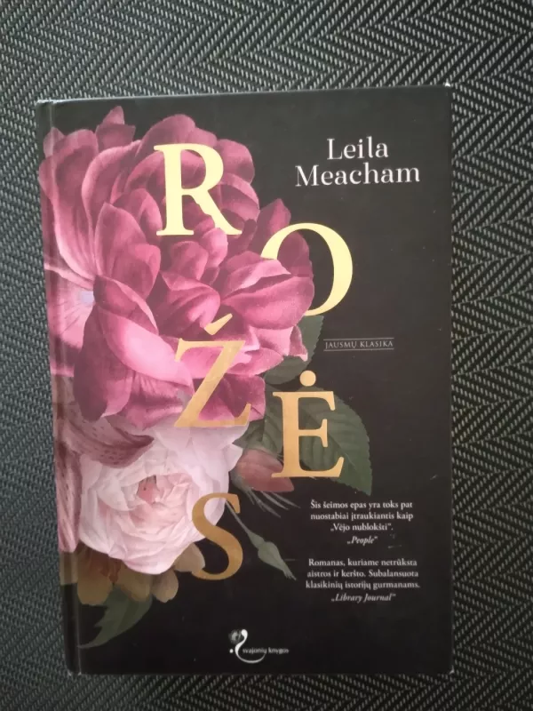 Rožės - Leila Meacham, knyga 4