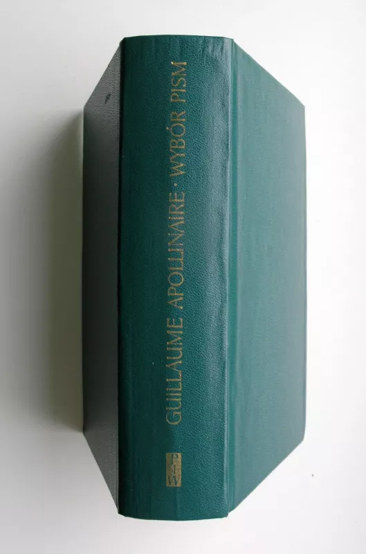 Guillaume Apollinaire, Wybor pism - Guillaume Apollinaire, knyga 5