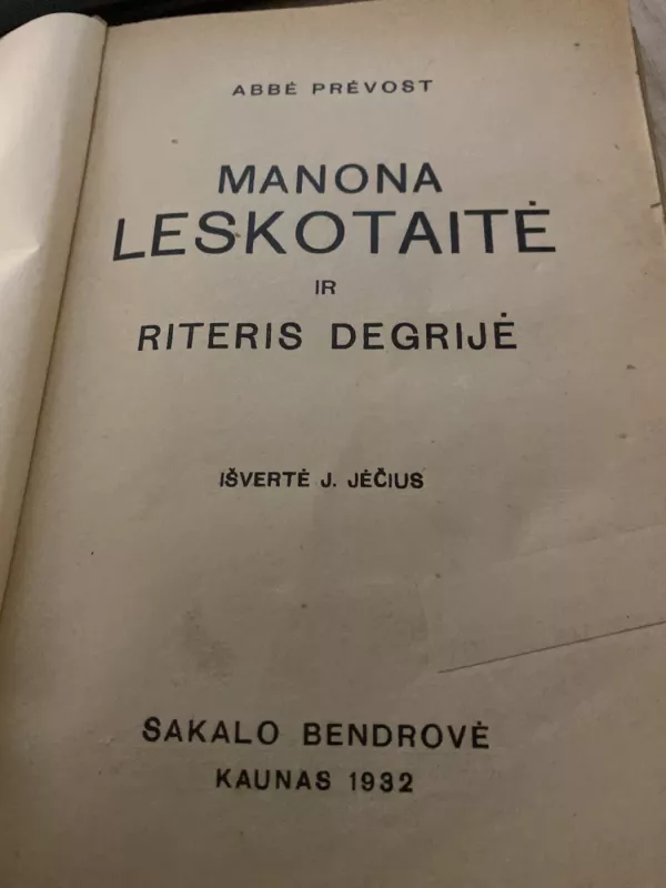 Manona Leskotaitė ir riteris Degrijė - Abbe Prevost, knyga 3
