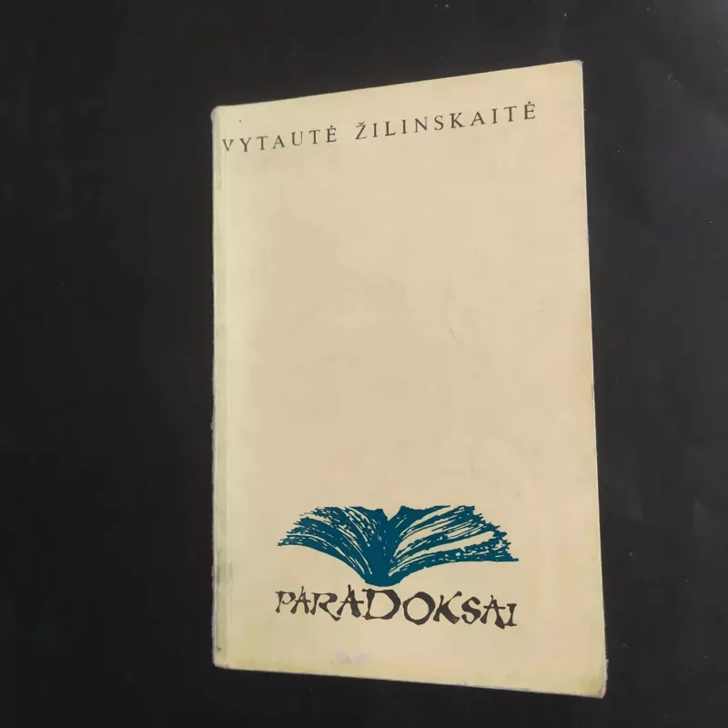 Paradoksai - Vytautė Žilinskaitė, knyga 3