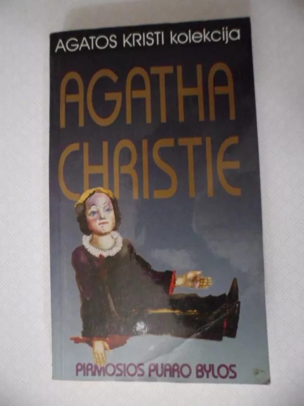 Pirmosios Puaro bylos - Agatha Christie, knyga 2