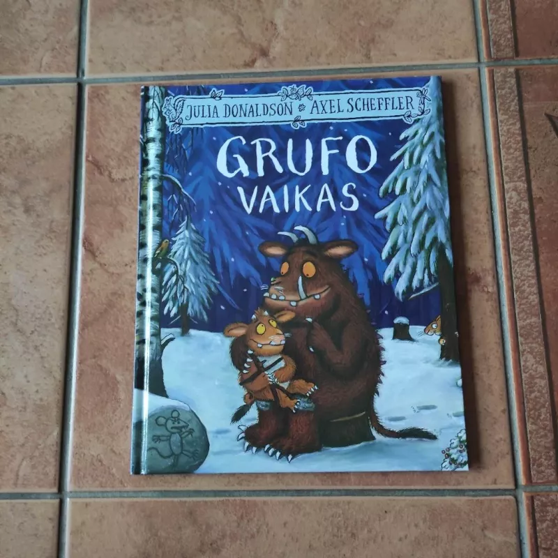 Grufo vaikas - Julia Donaldson, Axel  Scheffler, knyga 2