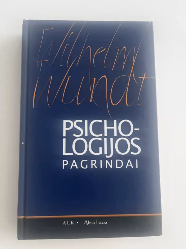 Psichologijos pagrindai - Wilhelm Wundt, knyga 2