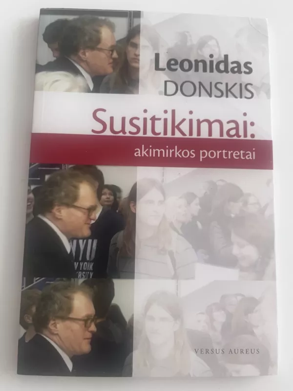Susitikimai: akimirkos portretai - Leonidas Donskis, knyga 2