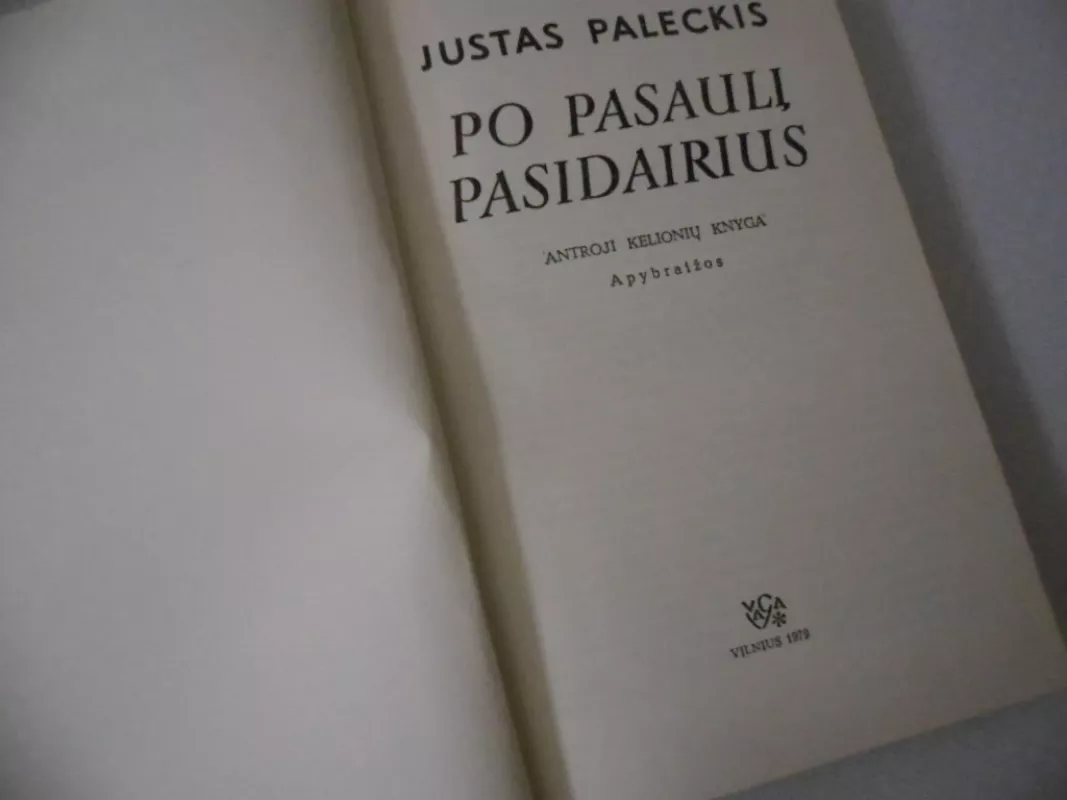 Po pasaulį pasidairius - Justas Paleckis, knyga 4
