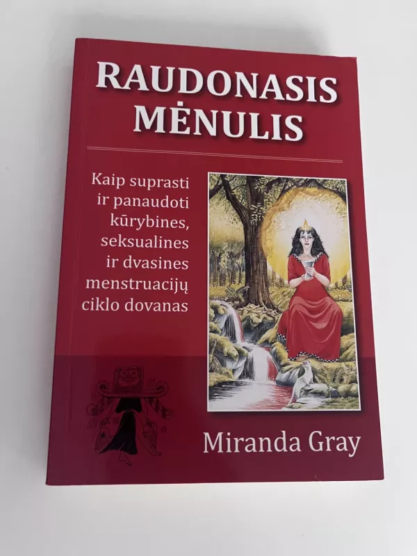 Raudonasis mėnulis - Miranda Gray, knyga 2