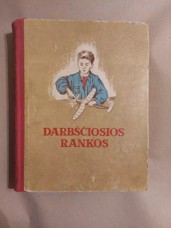 Darbščiosios rankos - Autorių Kolektyvas, knyga 2