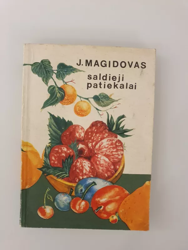 Saldieji patiekalai - J. Magidovas, knyga 2