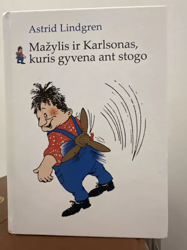 Mažylis ir Karlsonas, kuris gyvena ant stogo - Astrid Lindgren, knyga 3
