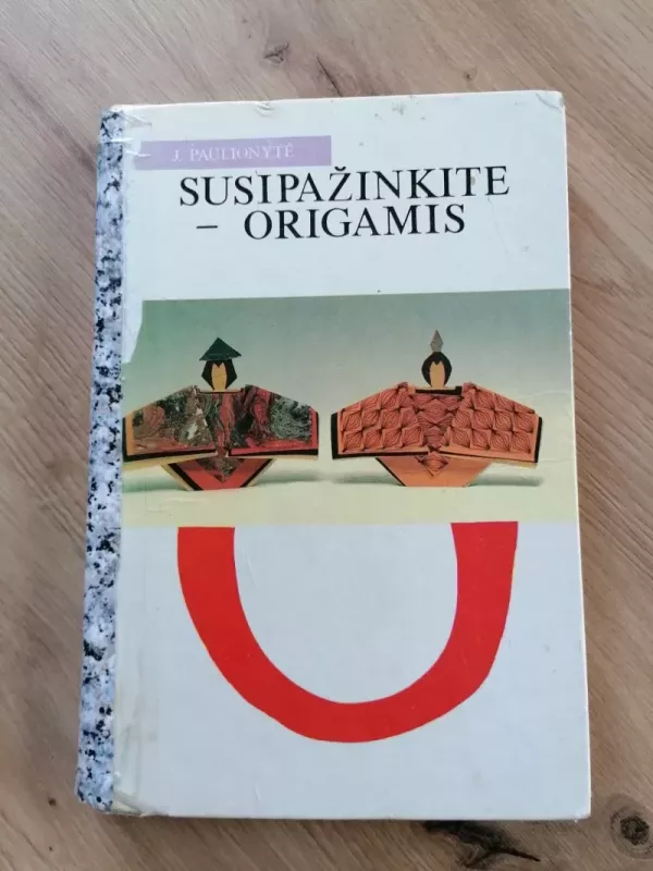 Susipažinkite - origamis - J. Paulionytė, knyga 2