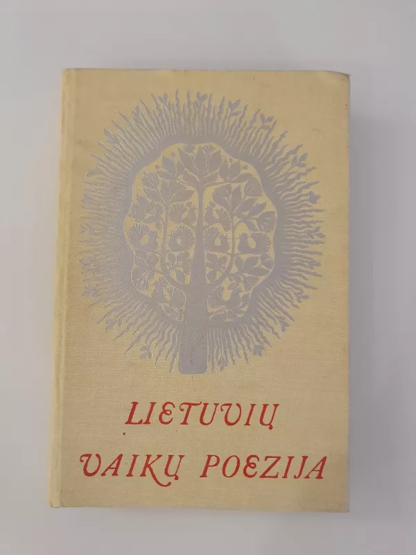 Lietuvių vaikų poezija - Autotių kolektyvas, knyga 2