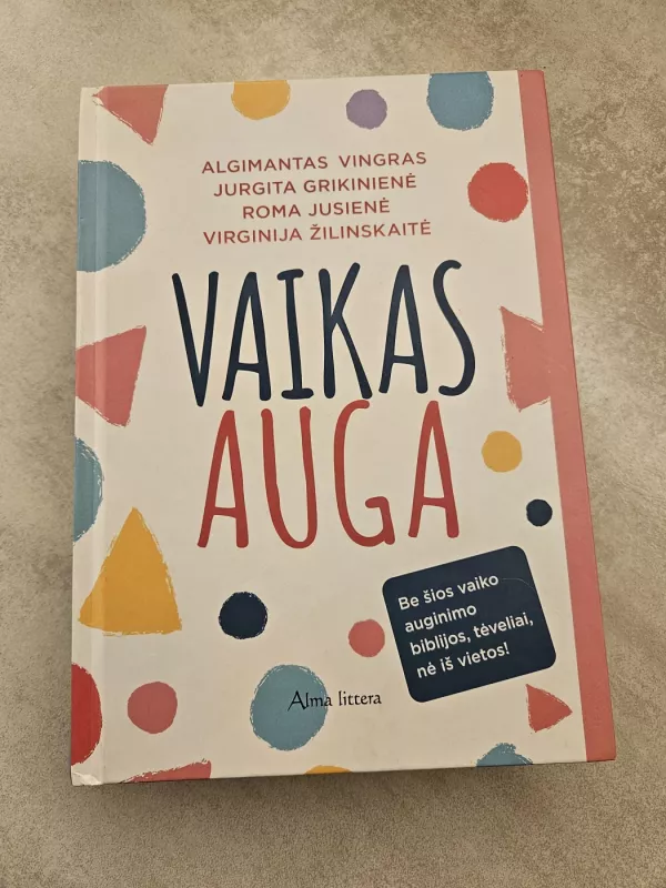 Vaikas auga - Algimantas Vingras, knyga 2