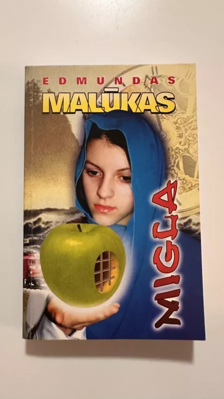 Migla (1-oji dalis), 4 leidimas - Edmundas Malūkas, knyga 2