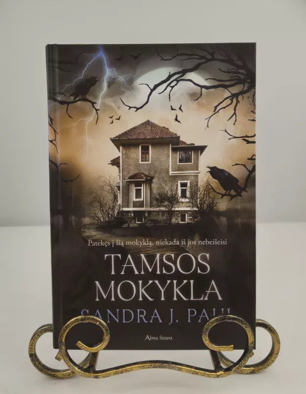 Tamsos mokykla. Pirmoji serijos „Varnų kaimas“ knyga - SANDRA J. PAUL, knyga 2