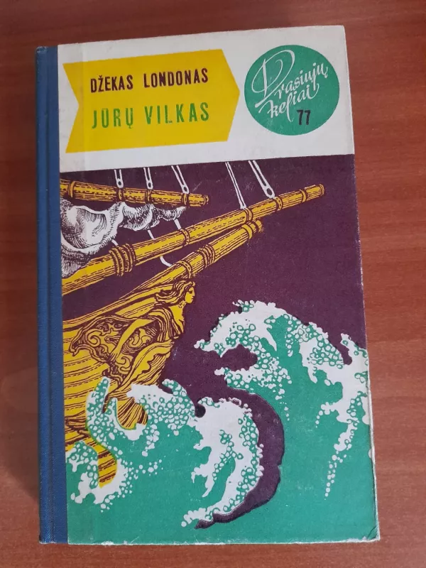 Jūrų vilkas - Džekas Londonas, knyga 2