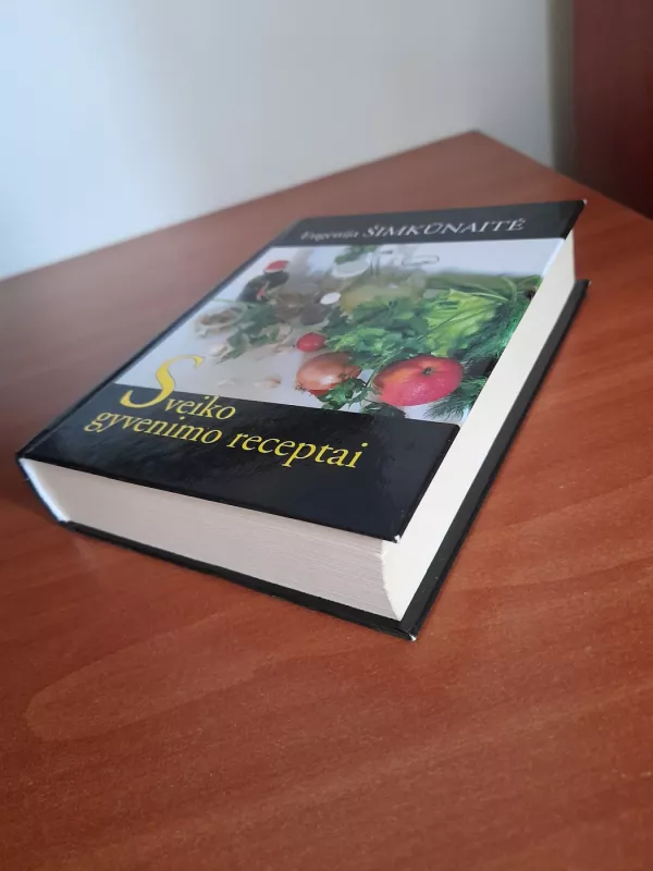 Sveiko gyvenimo receptai - Eugenija Šimkūnaitė, knyga 4