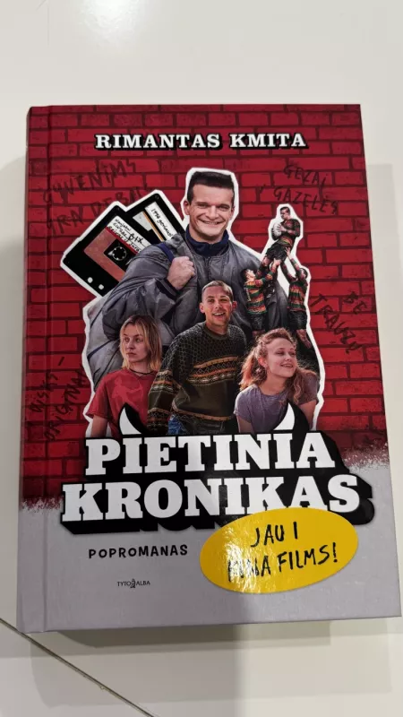 Pietinia kronikas. Popromanas - Rimantas Kmita, knyga 2