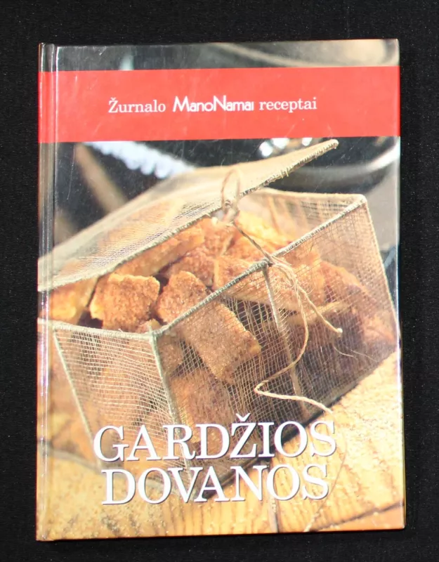 Gardžios dovanos - Birutė Babravičienė, Dalia  Daugirdienė, ir kt. , knyga 2