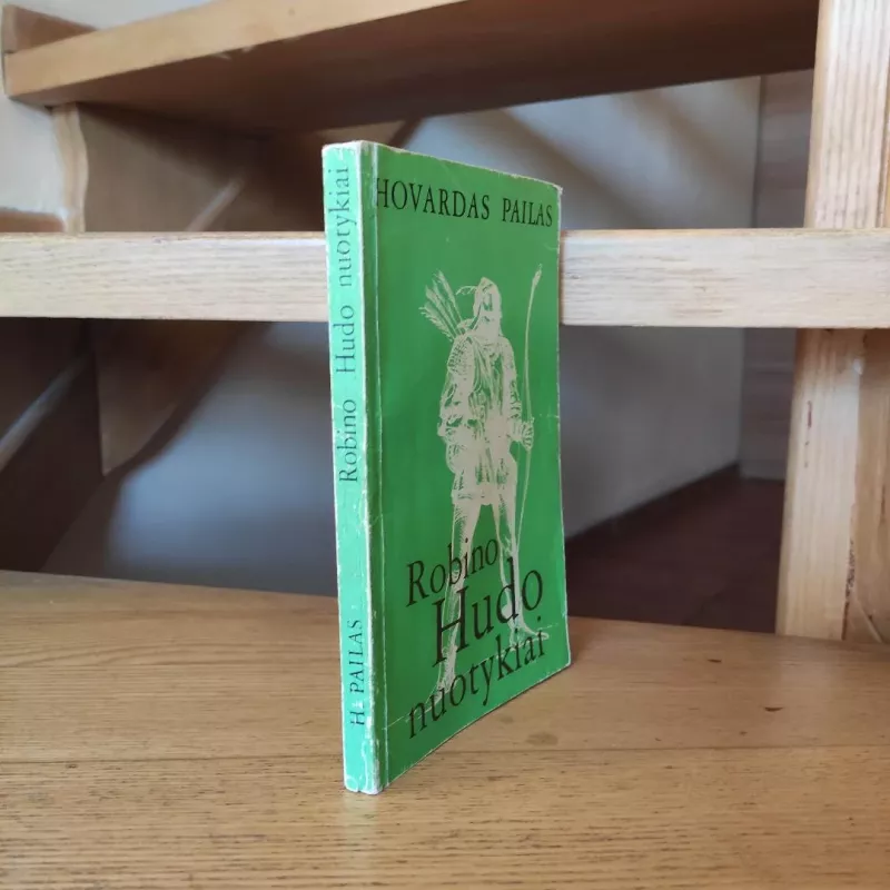Robino Hudo nuotykiai - Hovardas Pailas, knyga 4