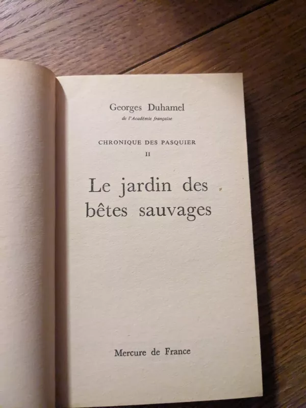 Le Jardin des bêtes sauvages - Georges Duhamel, knyga 3