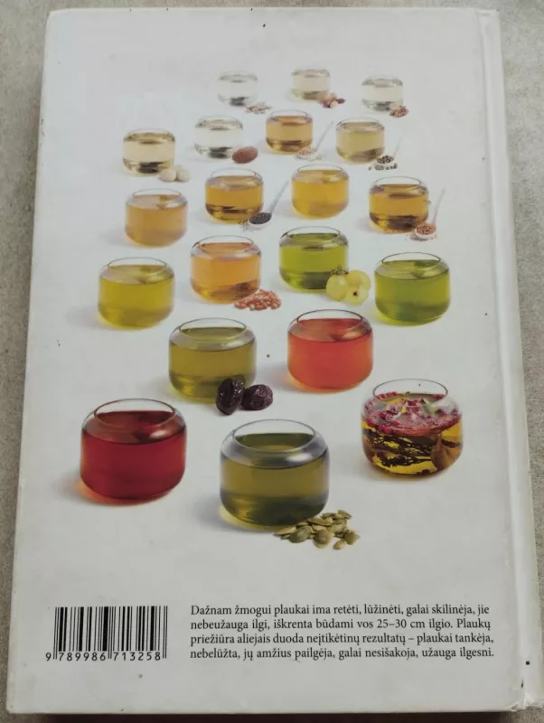 Gražūs, sveiki ir stiprūs plaukai. Plaukų priežiūra aliejais - Nijolė Degutienė, knyga 3