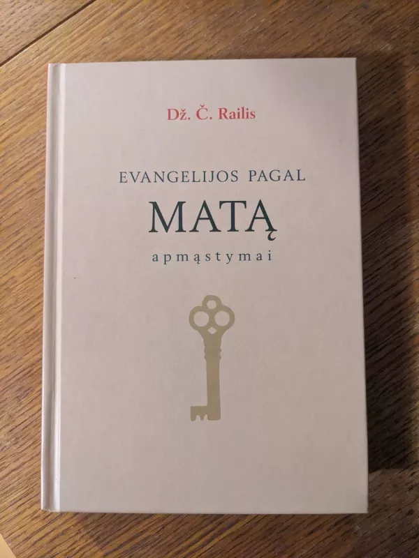 Evangelijos pagal Matą apmąstymai - Džonas Čarlzas Railis, knyga 2