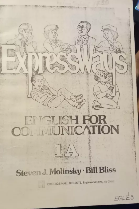 Express Ways. English for Communication 1A - Steven J. Molinsky, Bill  Bliss, knyga 3