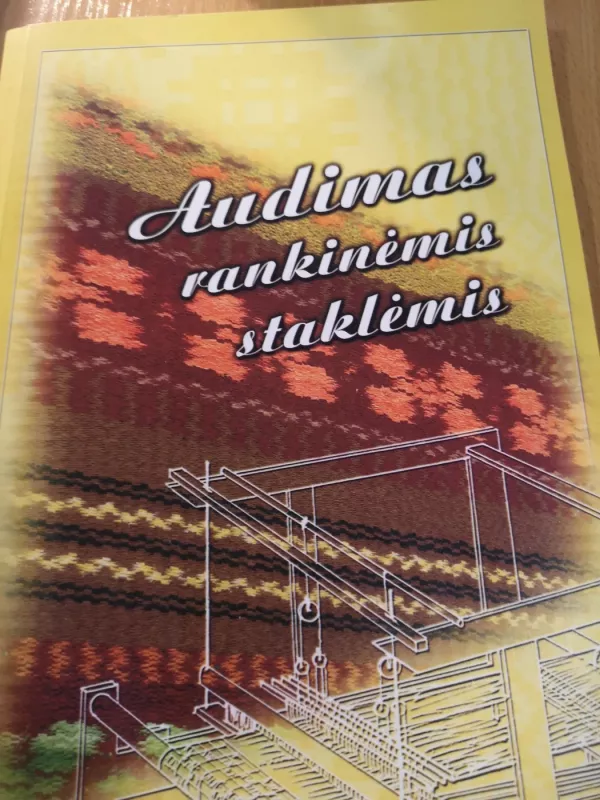 Audimas rankinėmis staklėmis - A. Aleliūnienė, knyga 2