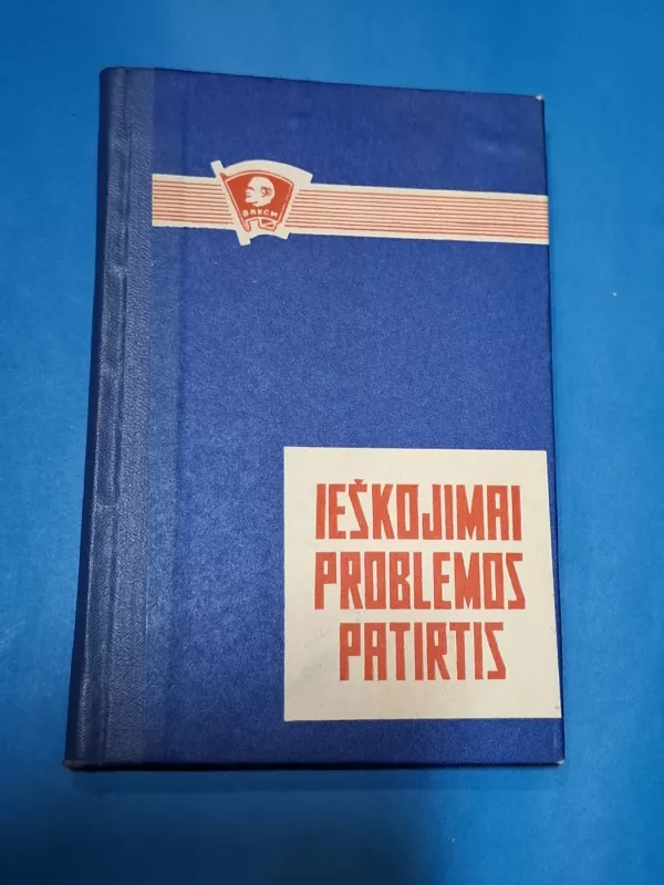 Ieškojimai. Problemos. Patirtis - Autorių Kolektyvas, knyga 2