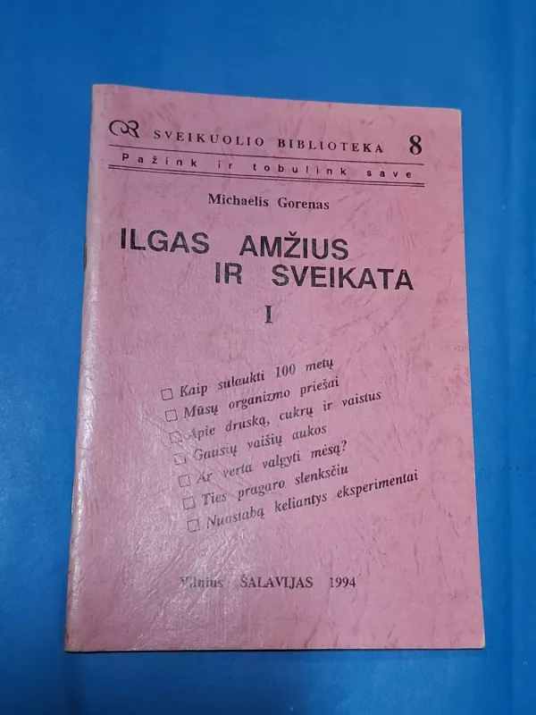 Ilgas amžius ir sveikata - Michaelis Gorenas, knyga 2