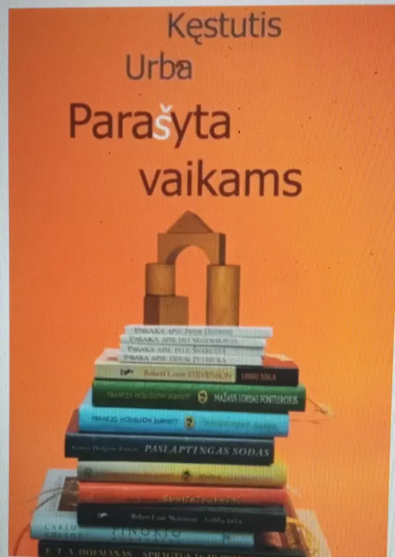 Parašyta vaikams - Kęstutis Urba, knyga 2