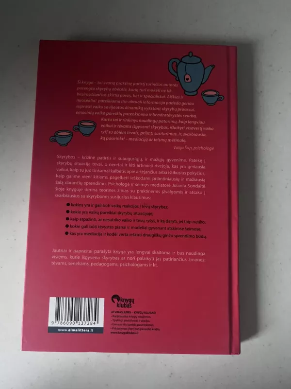 Myliu ir mamą, ir tėtį. Knyga tėvams, išgyvenantiems skyrybas - Jolanta Sondaitė, knyga 3