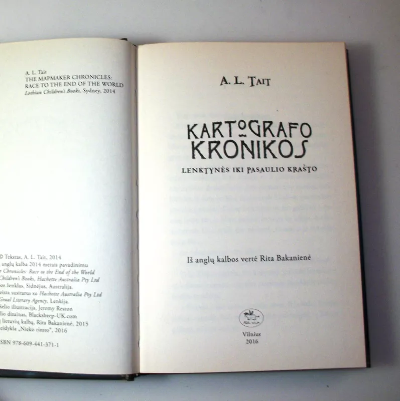 Lenktynės iki pasaulio krašto. Kartografo kronikos - A.L. Tait, knyga 4