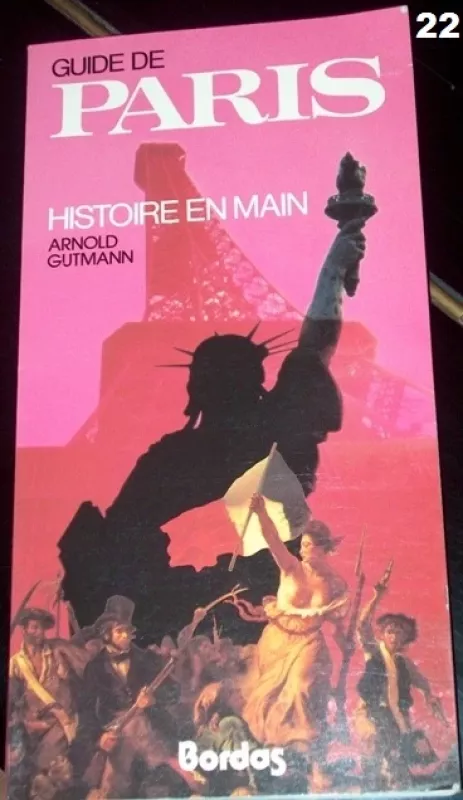 Guide de Paris. Histoire en main2 - Arnold Gutmann, knyga 2