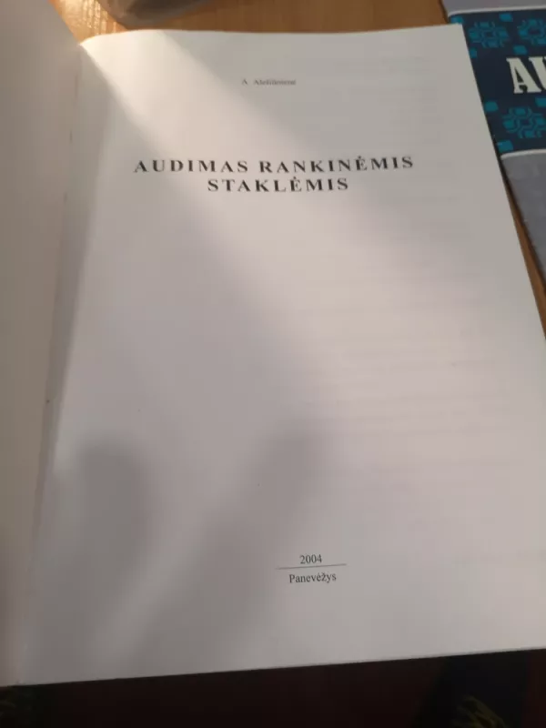 Audimas rankinėmis staklėmis - A. Aleliūnienė, knyga 3