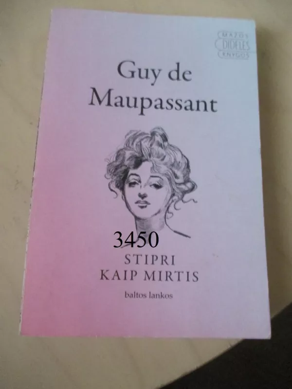 Stipri kaip mirtis - Guy de Maupassant, knyga 2