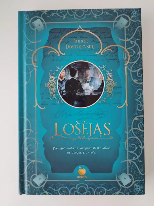 LOŠĖJAS - Fiodor Dostojevskij, knyga 2