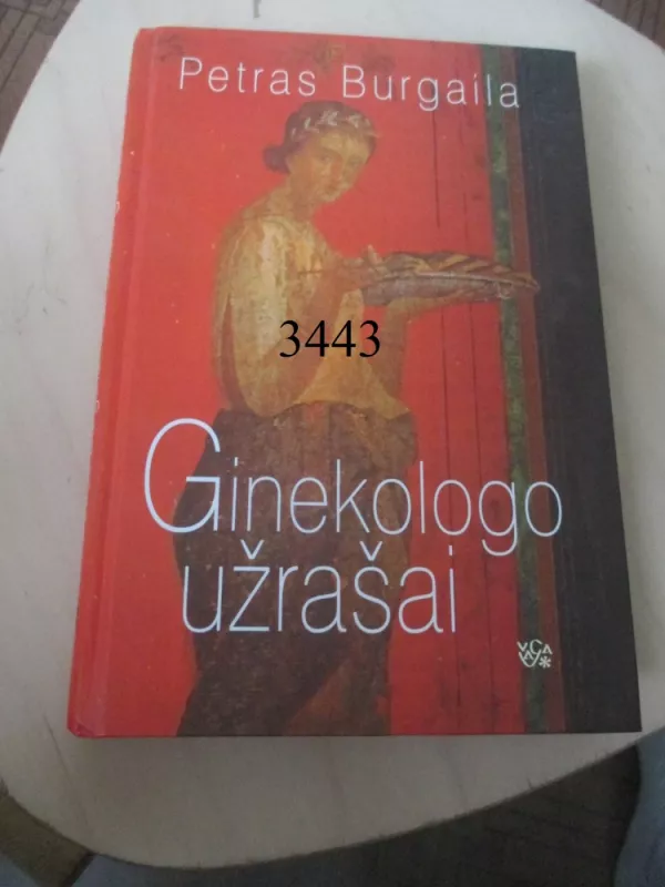 Ginekologo užrašai - Petras Burgaila, knyga 2
